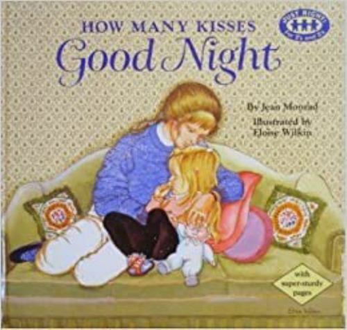 How many kisses good night - good,