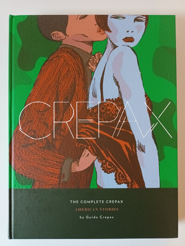 The complete crepax - complete, vol.