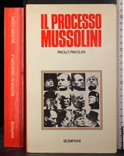 IL PROCESSO MUSSOLINI. PAOLO