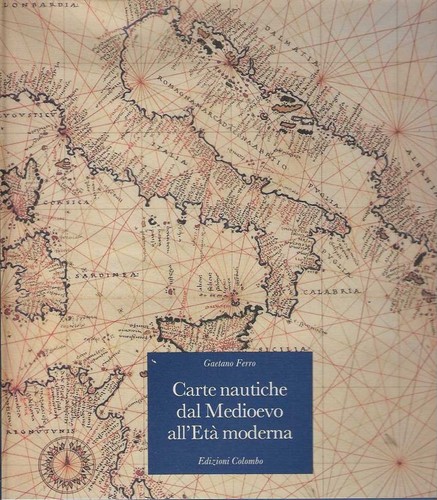 Carte nautiche dal - dal, medioevo