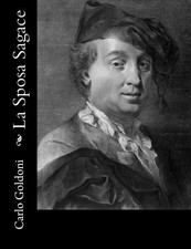 			La Sposa Sagace.by Goldoni