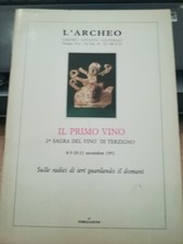 L'ARCHEO IL PRIMO VINO 2^ SAGRA DEL VINO DI TERZIGNO 8-9-10-11-NOVEMBRE 1991 