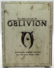 The Elder Scrolls IV: Oblivion Official Game Guide Prima PB 2006 PC Xbox 360