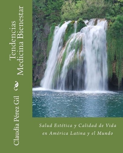 Tendencias medicina bienestar - tendencias,