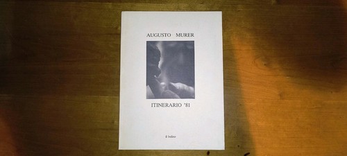 Augusto murer itinerario - augusto, '81