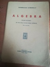 ALGEBRA VOL. SECONDO  ED. MORANO 1941