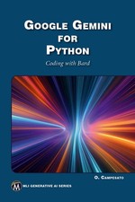 Google Gemini for Python: Coding with Bard by Oswald Campesato Paperback Book
