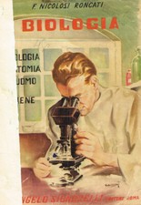 Biologia parte II. Anatomia e fisiologia dell'uomo. Igiene. F.Nicolosi Roncati.