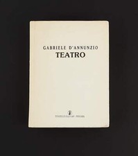 Gabriele D'Annunzio - Teatro -