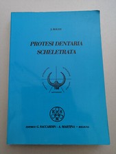 PROTESI DENTARIA SCHELETRATA, J. Rouot, Editrice Saccardin
