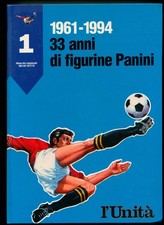 Album Figurine Panini Campionati Dal 1961 al 1994 Volume Primo e Secondo l'Unità