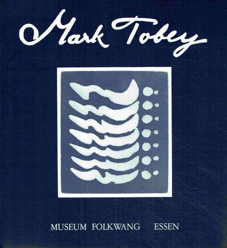 Mark tobey between worlds - tobey.,