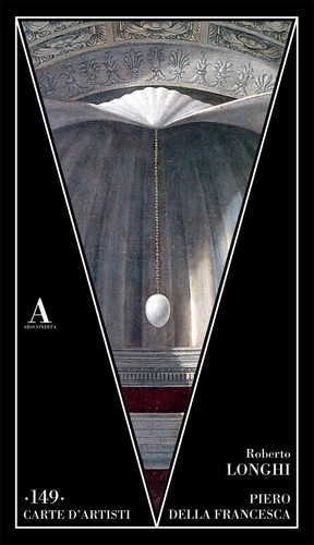 Piero della francesca longhi - della,