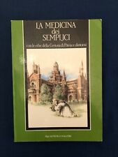 La medicina dei Semplici con le erbe della Certosa di Pavia e dintroni Palombi