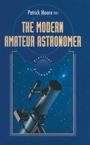 The modern amateur astronomer - amateur,