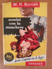 W.R. Burnett "Uomini con la