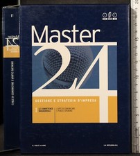 MASTER 24. GESTIONE E STRATEGIA D'IMPRESA. VOL 1. AA.VV. IL SOLE 24 ORE.