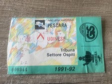Pescara-Udinese biglietto/ticket 1991/92(Juventus,Lazio,Inter,napoli,Milan)