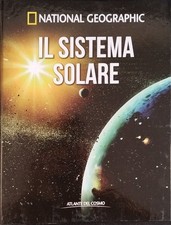 National Geographic - Atlante Del Cosmo - Il Sistema Solare