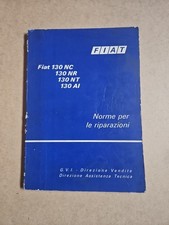 Fiat 130 Nc Nr Nt Ai Norme Per Le Riparazioni 1974