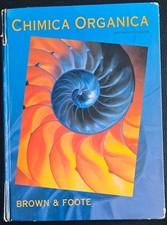 "Chimica Organica" di Brown & Foote, Seconda Edizione.