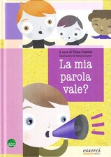 La mia parola vale