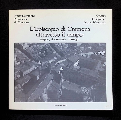 Episcopio cremona - l'episcopio,