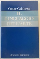 Il Linguaggio dell'arte O. Calabrese Bompiani
