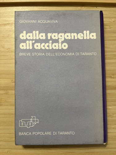 Dalla raganella all acciaio - dalla,