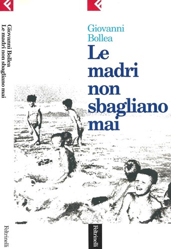 Madri non sbagliano mai - madri, mai.