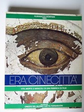 Era Cinecittà Vita Morte e
