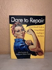 Dare to Repair: A