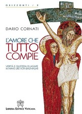 L'amore che tutto compie