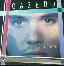 7" Gazebo/I Like Chopin