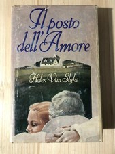 Libro Helen Van Slyke - Il posto dell'Amore