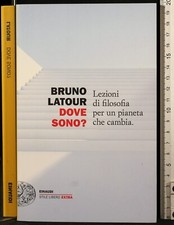 DOVE SONO?. BRUNO LATOUR. EINAUDI.