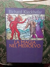 Kieckhefer, La Magia Nel