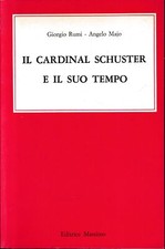 Il cardinal Schuster e il suo