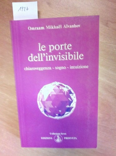 Porte dell invisibile - le, dell'invisibile