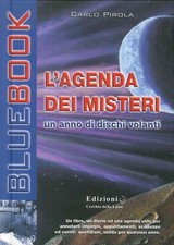L'agenda dei misteri. Un anno di dischi volanti - [Cerchio della Luna]