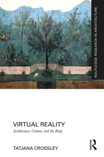 Virtual reality architecture - virtual, reality: