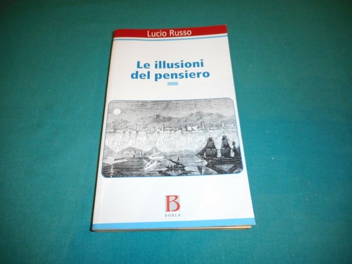 Lucio russo illusioni - lucio, le