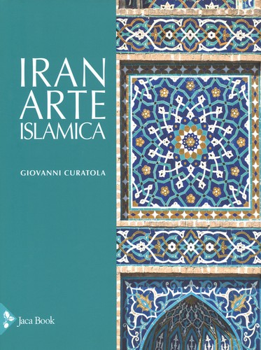 Iran arte islamica giovanni - arte,