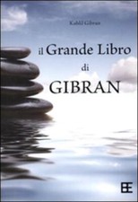 Il grande libro di Gibran: Il