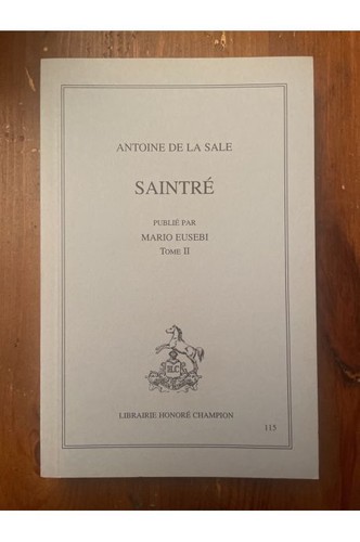 Saintré tome antoine la - tome, ii