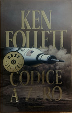 Codice a zero. Ken Follet