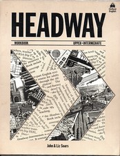 HEADWAY UPPER INTERMEDIATE  WORKBOOK - John & Liz Soars 1987