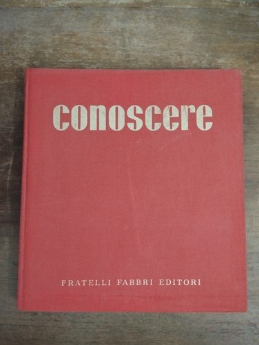 Enciclopedia conoscere - enciclopedia,
