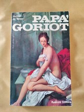 Papa' Goriot - Honoré de