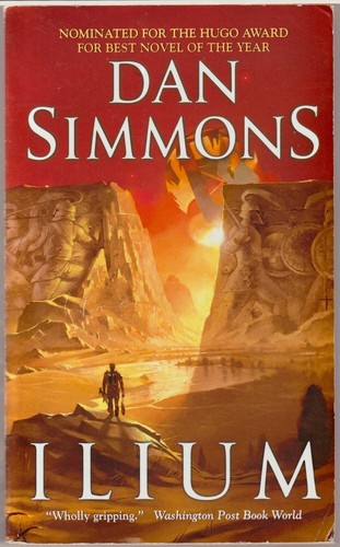 Dan simmons ilium - simmons, 2005